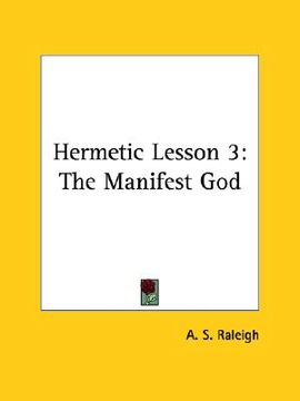 portada hermetic lesson 3: the manifest god (en Inglés)