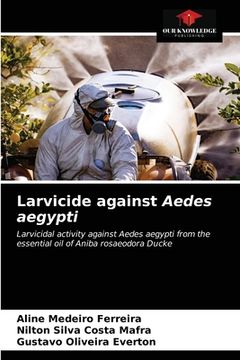 portada Larvicide against Aedes aegypti