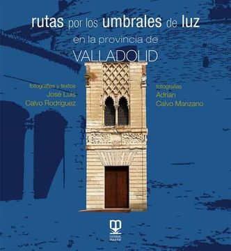 portada Rutas por los Umbrales de luz en la Provincia de Valladolid