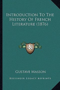 portada introduction to the history of french literature (1876)