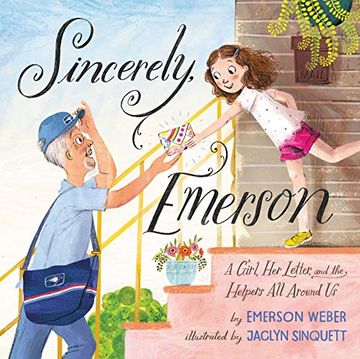portada Sincerely, Emerson: A Girl, her Letter, and the Helpers all Around us (in English)