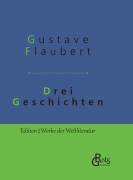 portada Drei Geschichten: Gebundene Ausgabe (in German)