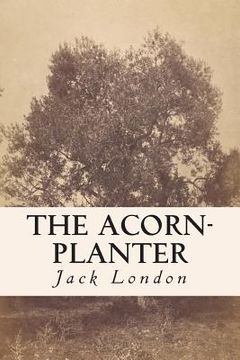 portada The Acorn-Planter (en Inglés)