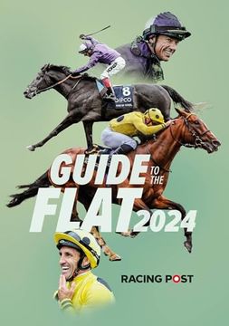 portada Racing Post Guide to the Flat 2024 (en Inglés)