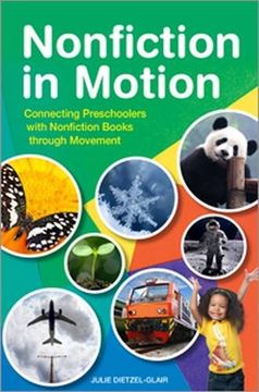 portada Nonfiction in Motion: Connecting Preschoolers with Nonfiction Books through Movement