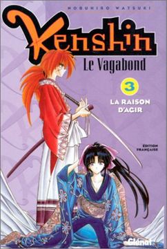 portada Kenshin, le Vagabond. 3, la Raison D'agir