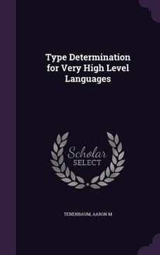 portada Type Determination for Very High Level Languages (en Inglés)