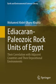 portada Ediacaran-Paleozoic Rock Units of Egypt: Their Correlation with Adjacent Countries and Their Depositional Environments (en Inglés)
