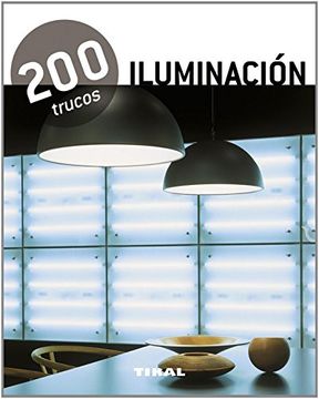 portada 200 Trucos en Decoración Iluminación (in Spanish)