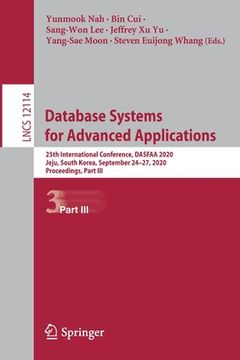 portada Database Systems for Advanced Applications: 25th International Conference, Dasfaa 2020, Jeju, South Korea, September 24-27, 2020, Proceedings, Part II (en Inglés)