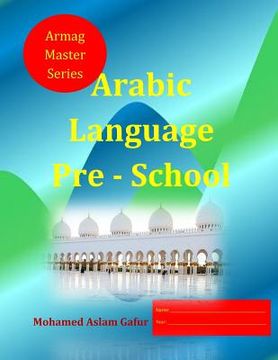 portada Arabic Language Pre - School: 2 to 5 years old (en Inglés)