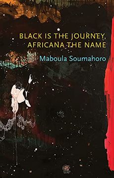portada Black is the Journey, Africana the Name (Critical South) (en Inglés)