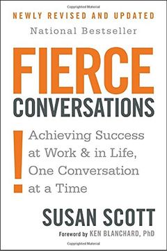 portada Fierce Conversations (Revised and Updated): Achieving Success at Work and in Life one Conversation at a Time 