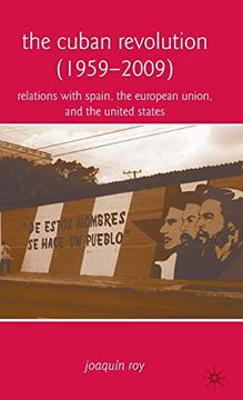 portada The Cuban Revolution (1959-2009): Relations With Spain, the European Union, and the United States (en Inglés)