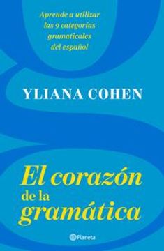 portada El Corazón de la Gramática (in Spanish)