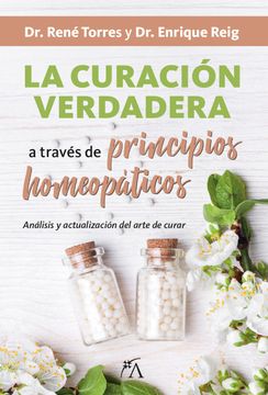 portada La Curación Verdadera a Través de Principios Homeopáticos (in Spanish)