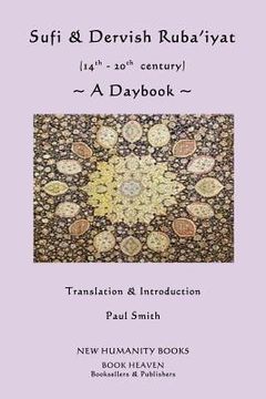 portada Sufi & Dervish Ruba'iyat (14th - 20th century) A Daybook (en Inglés)