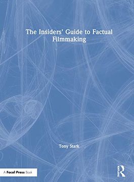 portada The Insiders' Guide to Factual Filmmaking (en Inglés)