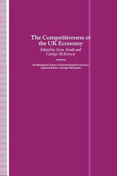 portada The Competitiveness of the UK Economy (en Inglés)