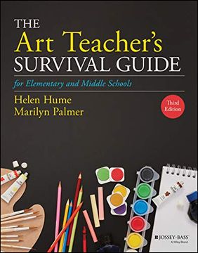 portada The art Teacher's Survival Guide for Elementary and Middle Schools (J-B ed: Survival Guides) (en Inglés)
