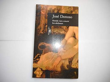 portada Dónde Van A Morir Los Elefantes (spanish Edition) (in Spanish)