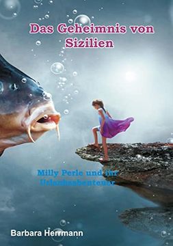 portada Das Geheimnis von Sizilien: Milly Perle und ihr Urlaubsabenteuer (en Alemán)