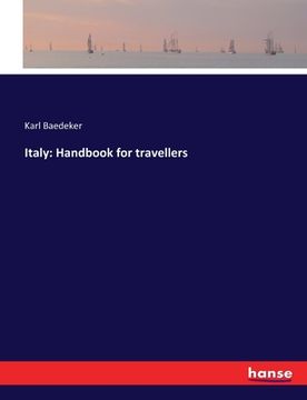 portada Italy: Handbook for travellers (en Inglés)