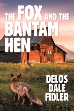 portada The Fox and the Bantam Hen (in English)