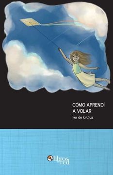 portada Como Aprendi a Volar (in Spanish)