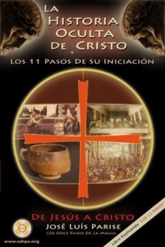 portada La Historia Oculta de Cristo y los 11 Pasos de su Iniciacion
