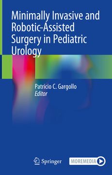 portada Minimally Invasive and Robotic-Assisted Surgery in Pediatric Urology (en Inglés)