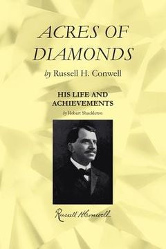 portada Acres of Diamonds: Including a Biography with His Life and Achievements 