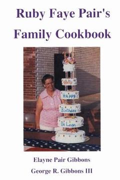 portada Ruby Faye Pair's Family Cookbook (en Inglés)