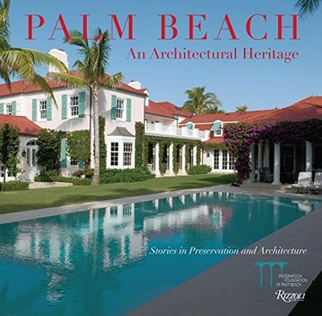 portada Palm Beach: An Architectural Heritage: Stories in Preservation and Architecture (en Inglés)