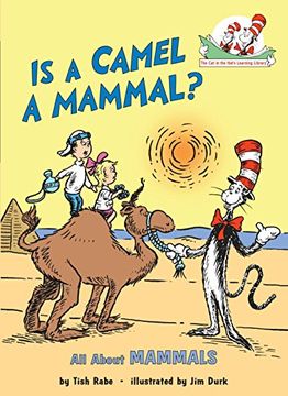 portada Is a Camel a Mammal? All About Mammals (Cat in the Hat's Learning Library) (en Inglés)