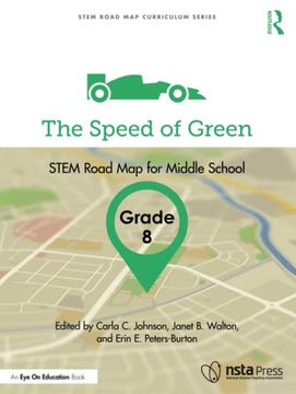 portada The Speed of Green, Grade 8 (Stem Road map Curriculum Series) (en Inglés)