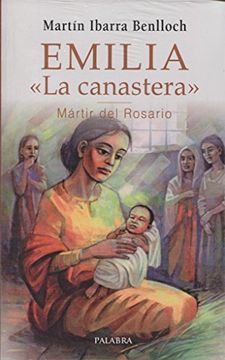 portada Emilia la Canastera Martir del Rosario (in Spanish)