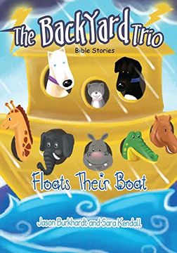 portada Floats Their Boat (The Backyard Trio Bible Stories) 