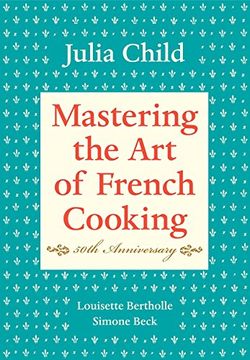 portada Mastering the art of French Cooking: Vol 1 (en Inglés)