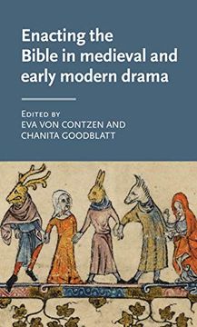 portada Enacting the Bible in Medieval and Early Modern Drama (Manchester Medieval Literature and Culture) (in English)