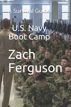 portada U.S. Navy Boot Camp: A Survival Guide (en Inglés)