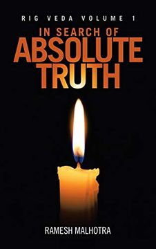 portada In Search of Absolute Truth: Rig Veda Volume 1 (in English)