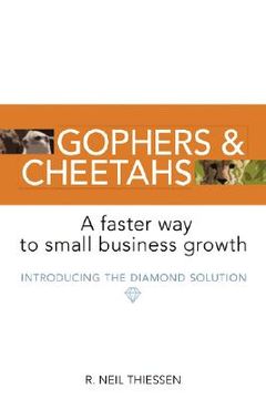 portada gophers and cheetahs: a faster way to small business growth (en Inglés)