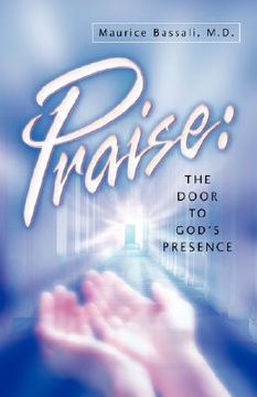 portada praise: the door to god's presence (en Inglés)