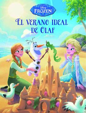portada Frozen. El Verano Ideal de Olaf (in Spanish)