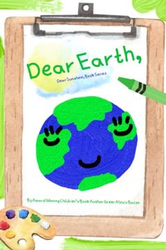 portada Dear Earth,: A Children's Story About the Positive Impact of the Earth (Dear Sunshine Collection) (in English)