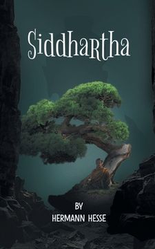 portada "Siddhartha: The Story of Spiritual Enlightenment and Peace. " (en Inglés)