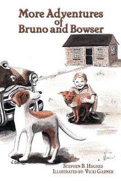 portada More Adventures of Bruno and Bowser (in English)