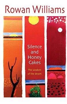 portada Silence and Honey Cakes: The Wisdom of the Desert