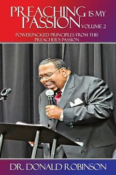 portada Preaching is my Passion - Volume 2: Powerpacked Principles From This Preacher's Passion (en Inglés)